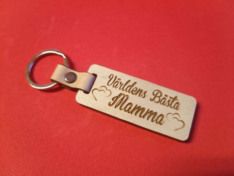 Lasergraverad nyckelring  VÄRLDENS BÄSTA svenskspråkig