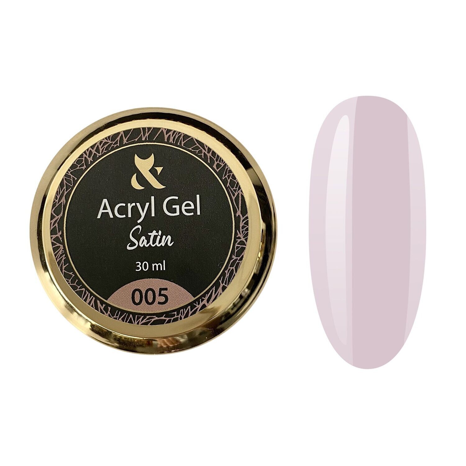 F.O.X ACRYL GEL Satin  005