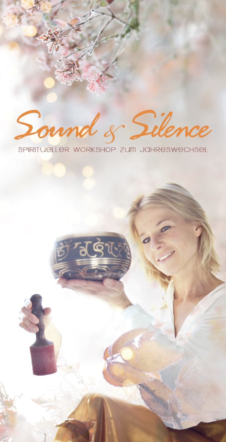 Sound&Silence- Spiritueller Workshop