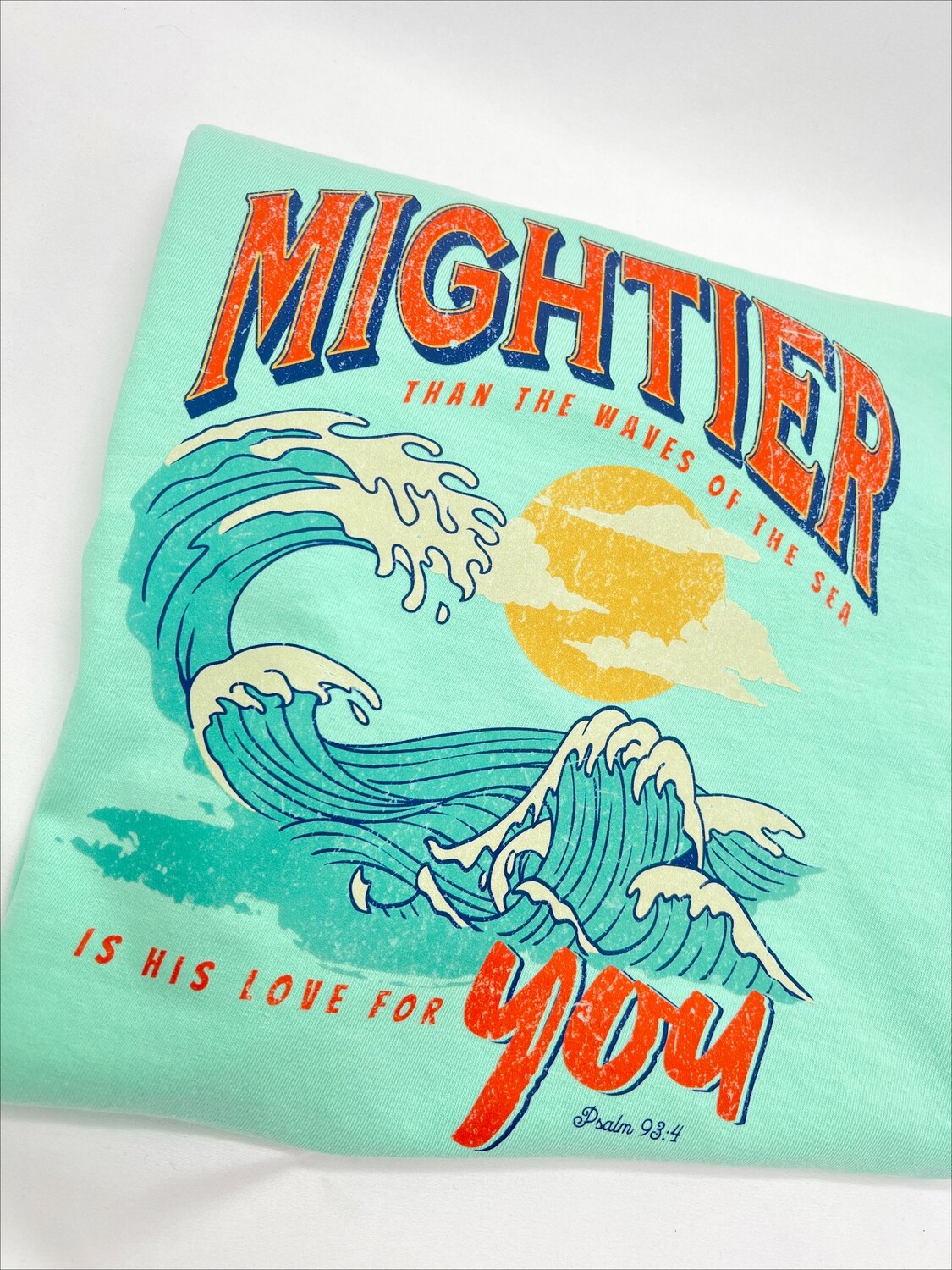 Mightier Than the Waves T-Shirt