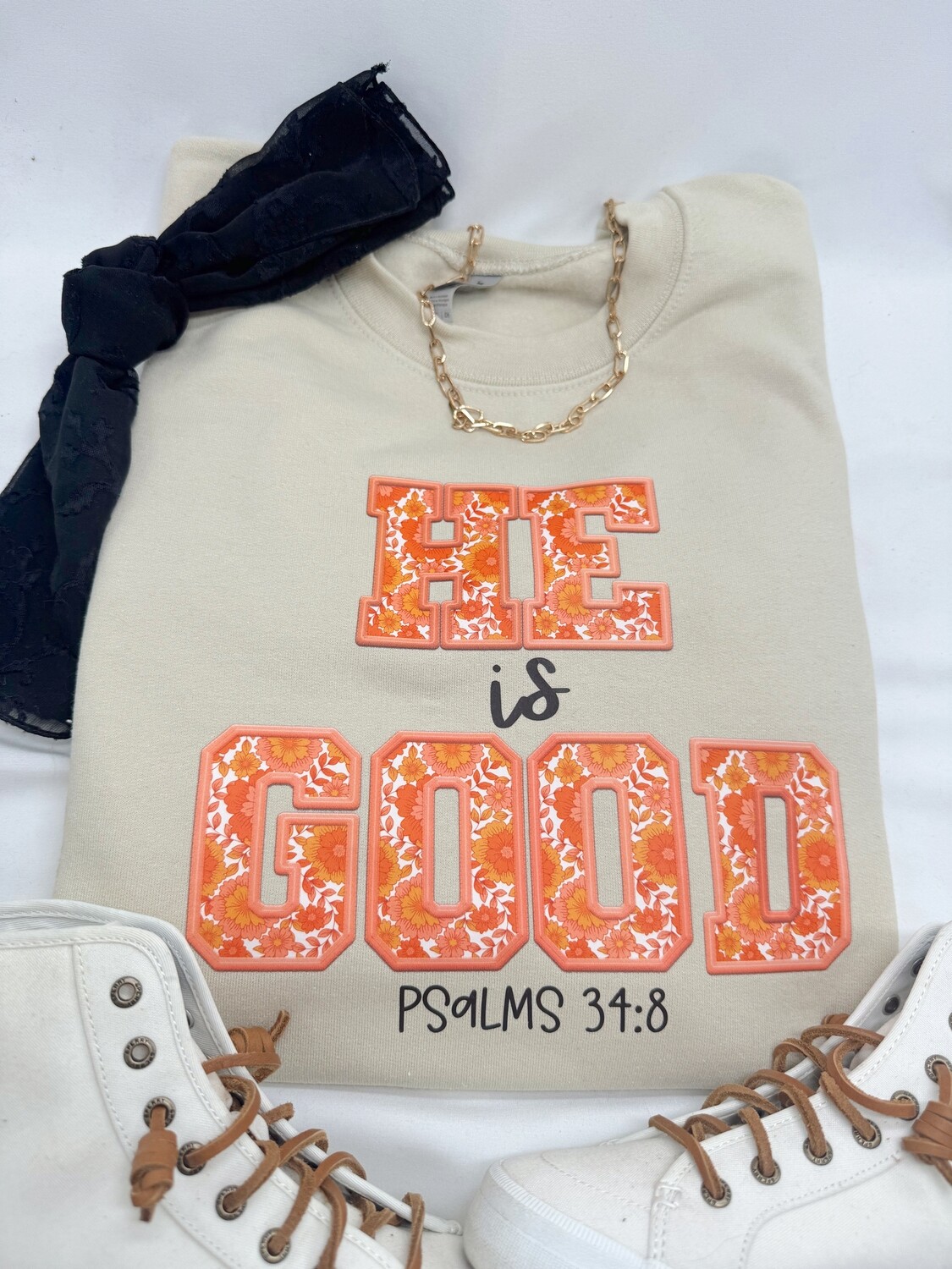 He is Good Sweatshirt - faux embroidery