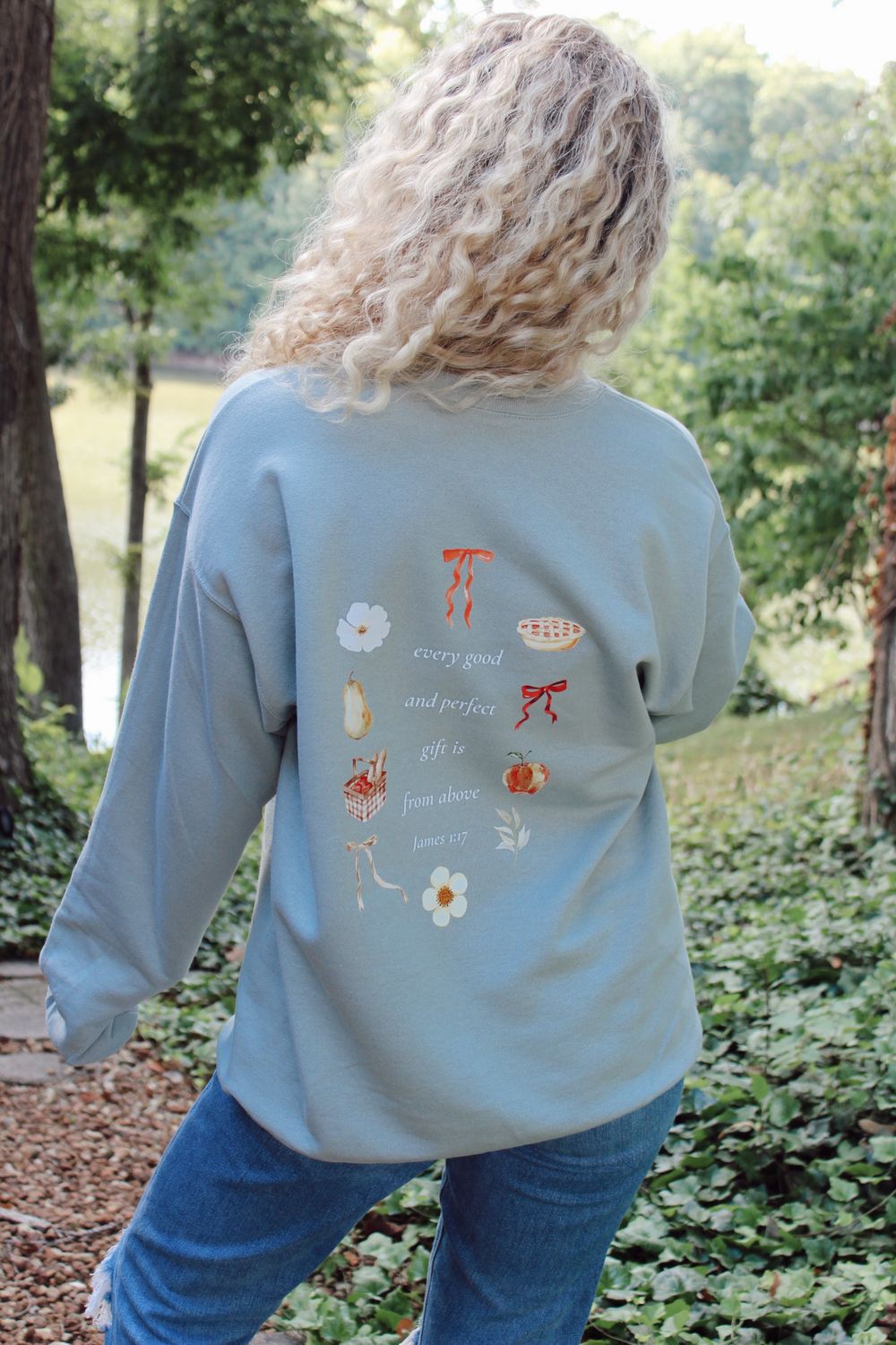 Every Good &amp; Perfect Gift is from Above Sweatshirt