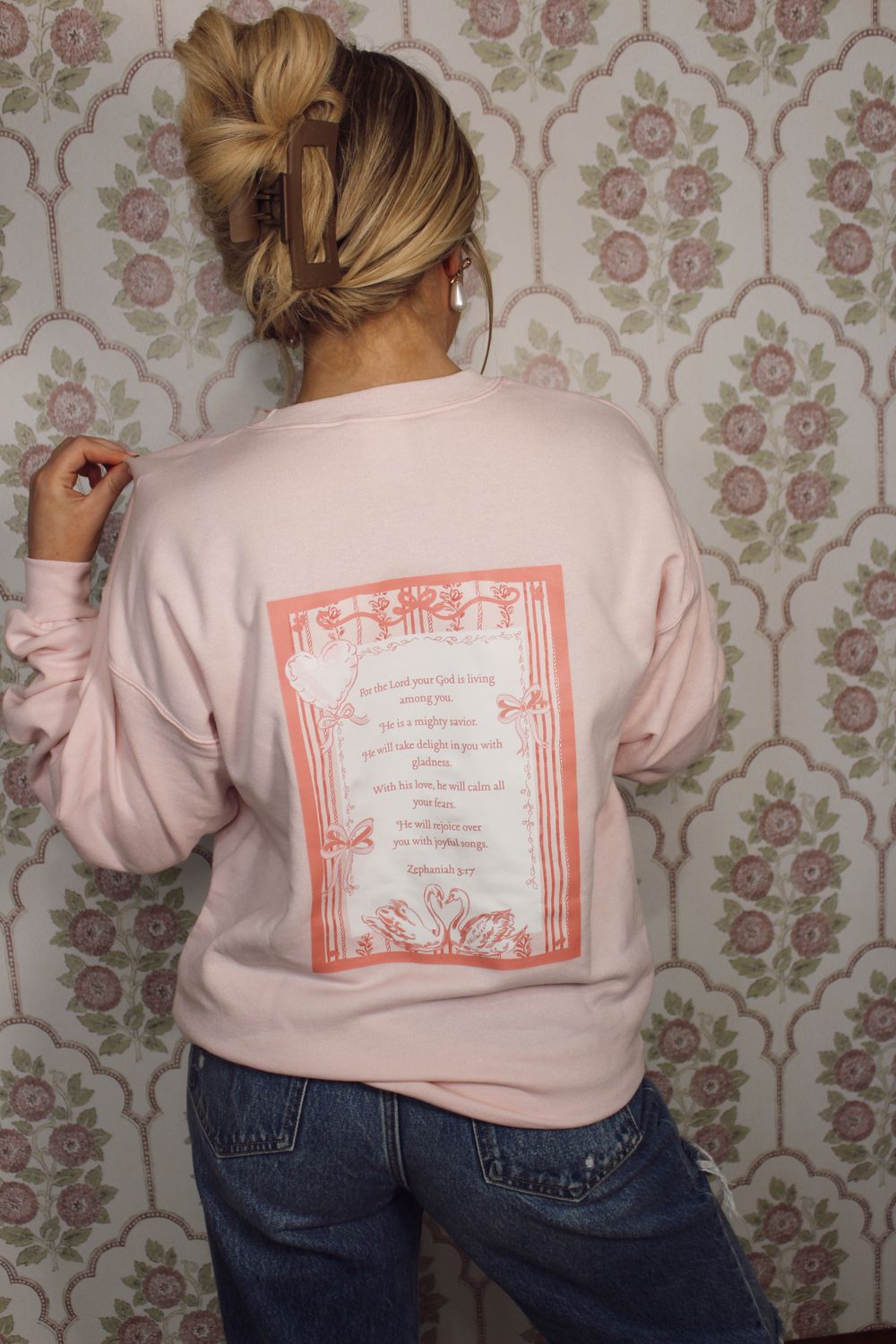 Zephaniah 3:17 Sweatshirt (NO WHITE BACKGROUND WILL BE BEHIND LETTERING-whoops!)