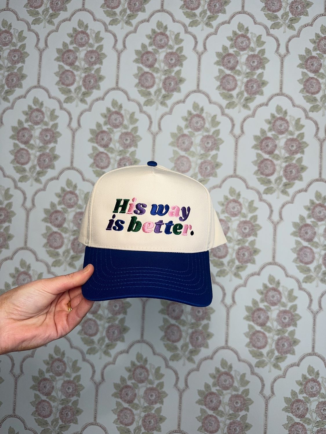 His Way is Better Embroidered Hat