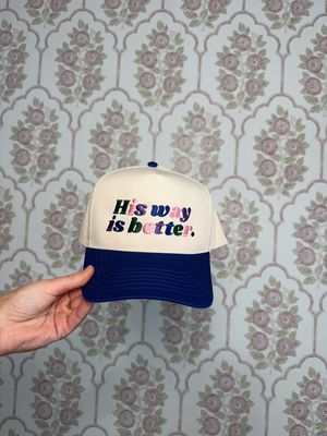 His Way is Better Embroidered Hat
