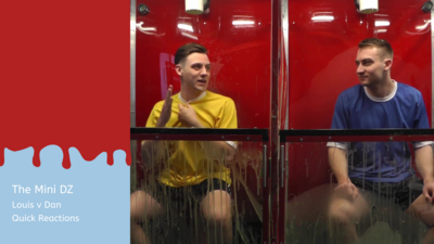 The Mini DZ : Louis v Dan : Quick Reactions