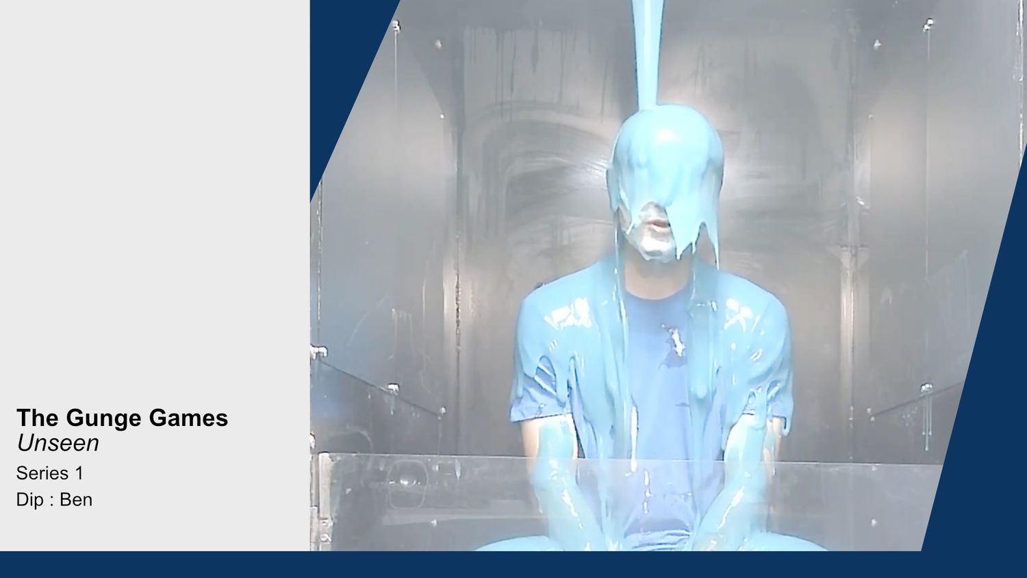 The Gunge Games Unseen : Series 1 : Ben - Dip