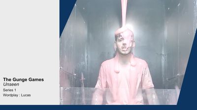 The Gunge Games Unseen : Series 1 : Lucas - Wordplay