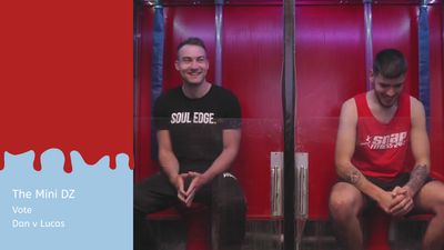 The Mini DZ : Vote : Dan v Lucas