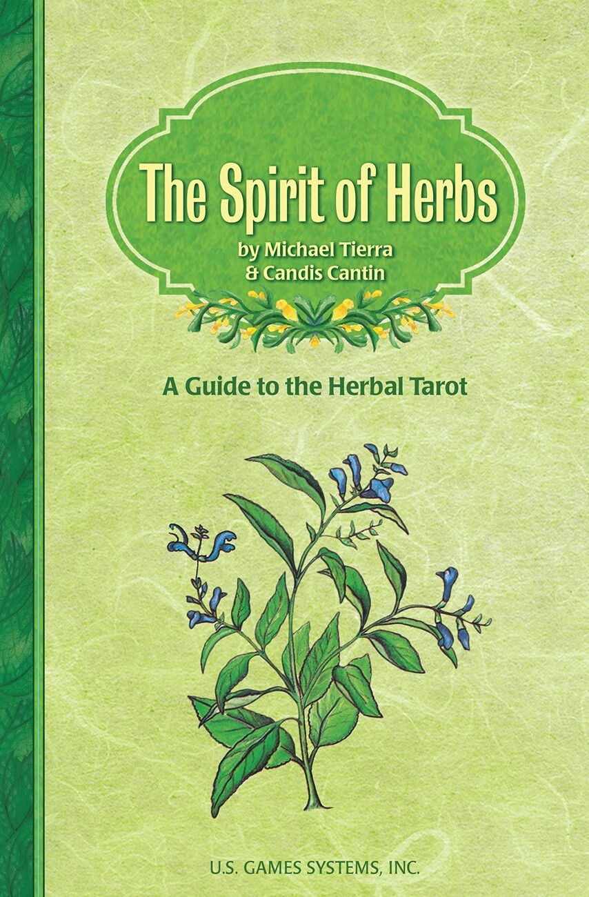 The Spirit of Herbs A Guide to the Herbal Tarot