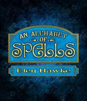 An Alphabet of Spells-used