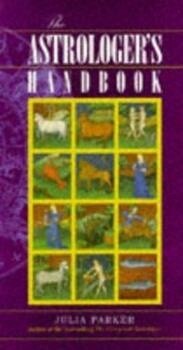 The Astrologer&#39;s Handbook