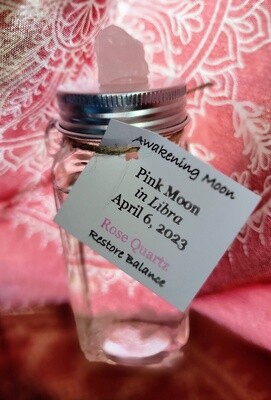 Moon Water - Awakening Moon with Rose Quartz -  Restore Balance  4/6/2023
