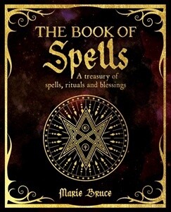 The Book Of Spells (The Mystic Arts Handbooks)