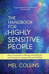 The Handbook For Highly Sensitive People
