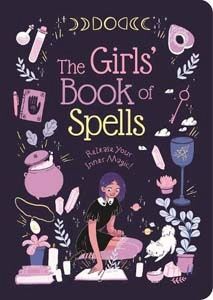 The Girls&#39; Book of Spells (PB)