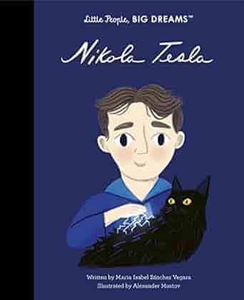Nikola Tesla (Little People, Big Dreams) (PB)