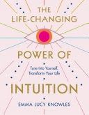 The Life Changing Power of Intuition (PB)