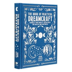 The Book Of Practical Dreamcraft