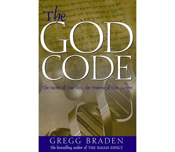 The God Code:The Secret of our Past, the Promise of our Future