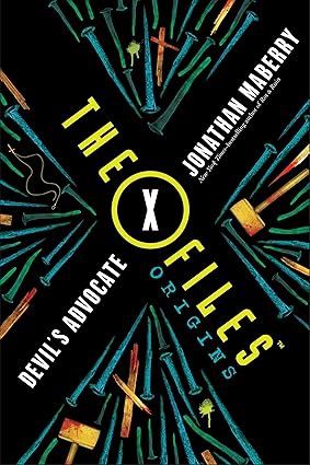 The X Files Origins -Devil&#39;s Advocate