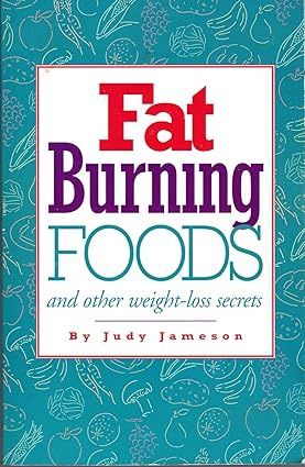 Fat-Burning Foods and Other Weight-Loss Secrets (PB)