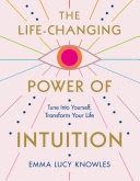 The Life Changing Power of Intuition (PB)