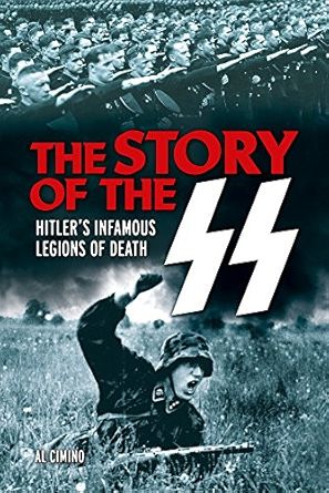 The Story of the SS: Hitler's Infamous Legions of Death (PB)