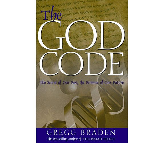 The God Code:The Secret of our Past, the Promise of our Future