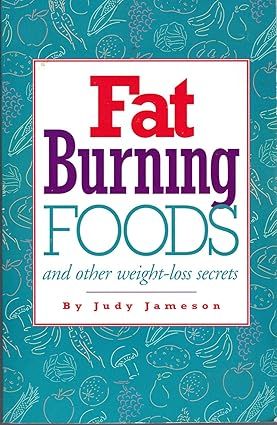Fat-Burning Foods and Other Weight-Loss Secrets (PB)