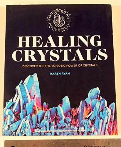 Healing Crystals Discover the Therapeutic Power of Crystals by Karen RyanOpens in a new window or tab Pre-Owned