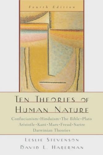 Ten Theories of Human Nature - Paperback By Stevenson, Leslie