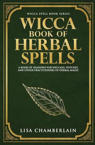 Wicca Book of Herbal Spells