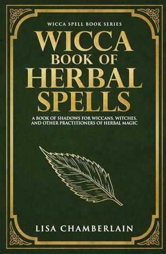 Wicca Book of Herbal Spells