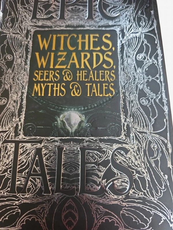 Witches, Wizards, Seers &amp; Healers Myths &amp; Tales