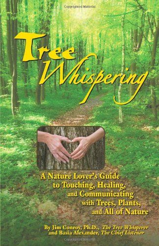 Tree Whispering