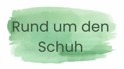 Rund um den Schuh