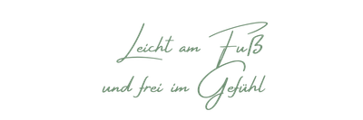 leicht am Fuß und frei im Gefühl