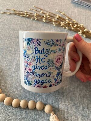 “He Gives More Grace” Ceramic Mug