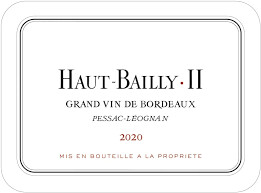 HAUT BAILLY II PESSAC LEOGNAN 2020 VINOUS 92-94