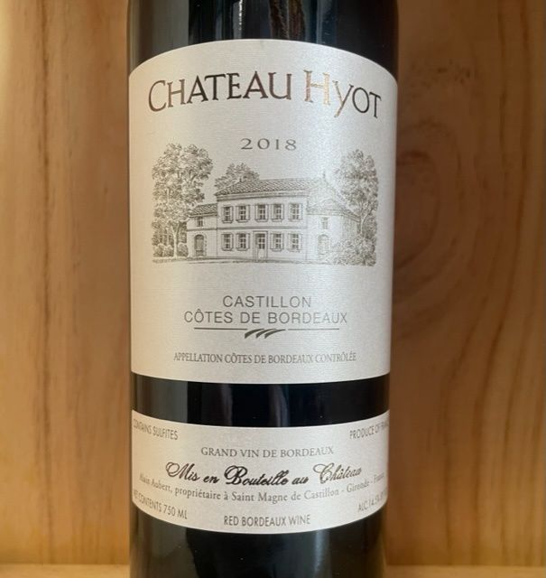 CHATEAU HYOT BORDEAUX 2018 JAMES SUCKLING  92