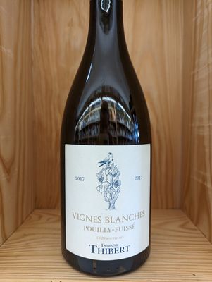 DOMAINE THIBERT VIGNES BLANCHES POUILLY-FUISSE 2017 - 750ML