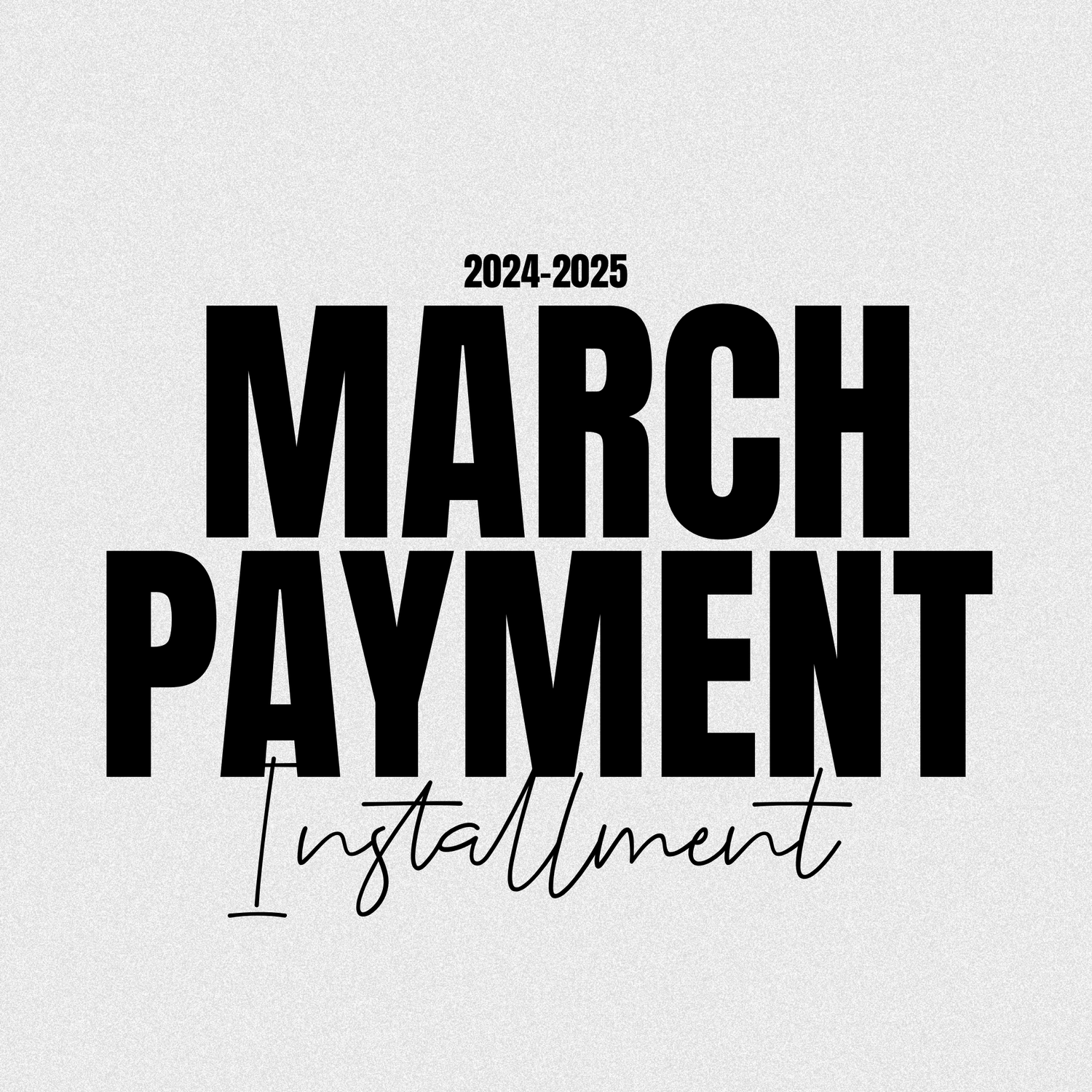2024-2025 Elite/Select Team March Installment + Late Fee