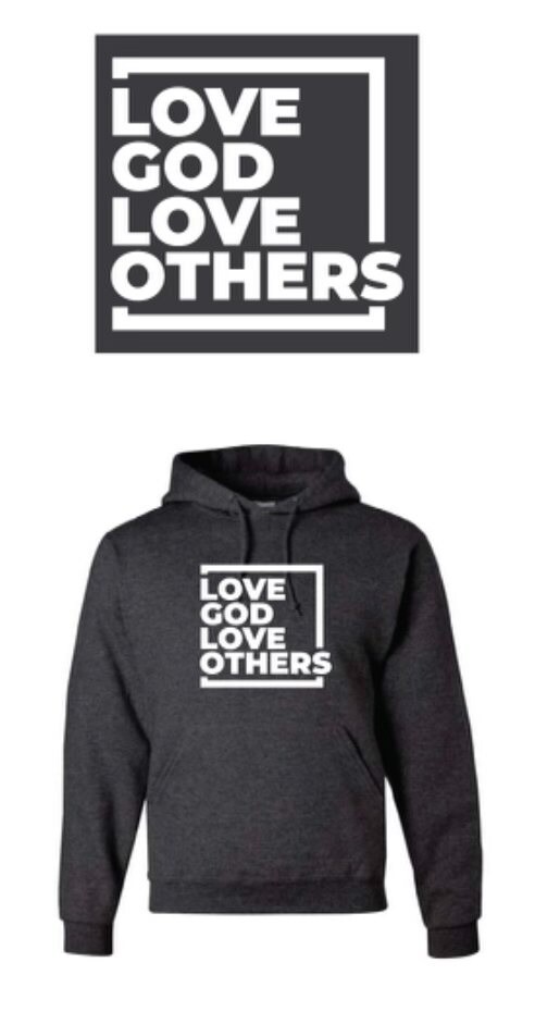 Love God, Love Others Hoodie (Gray)