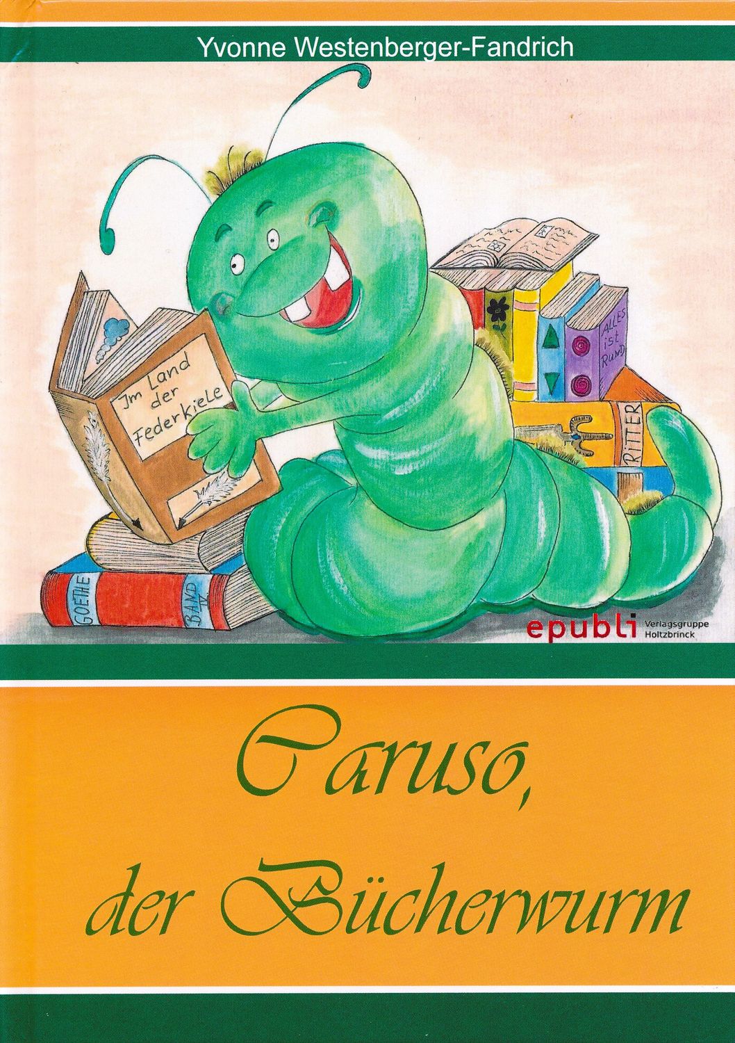 Kinderbuch &quot;Caruso, der Bücherwurm&quot;