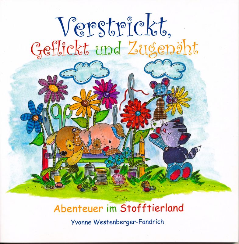 Kinderbuch &quot;Verstrickt, geflickt und zugenäht&quot;