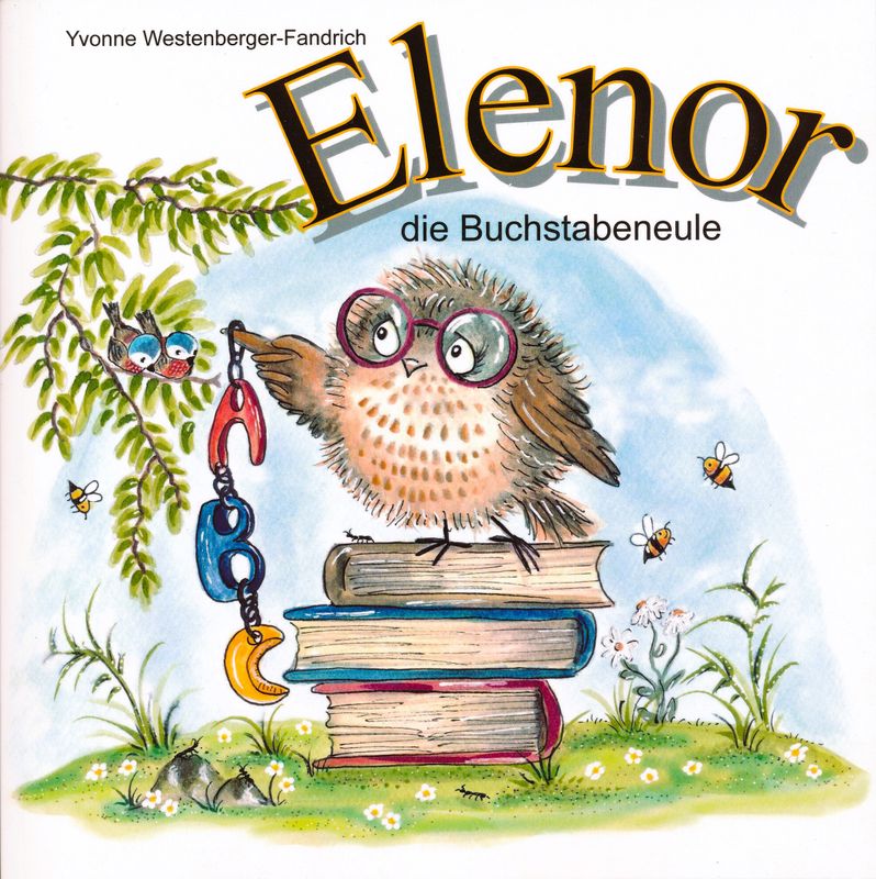 Lernbuch &quot;Elenor, die Buchstabeneule&quot;