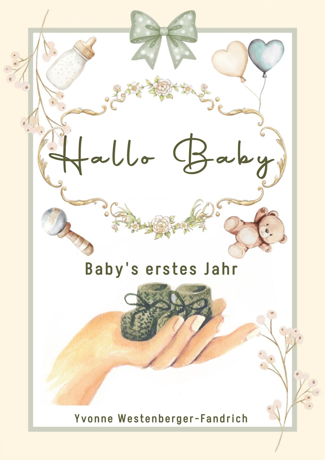 Baby-Album &quot;Hallo Baby&quot;, Baby&#39;s erstes Jahr