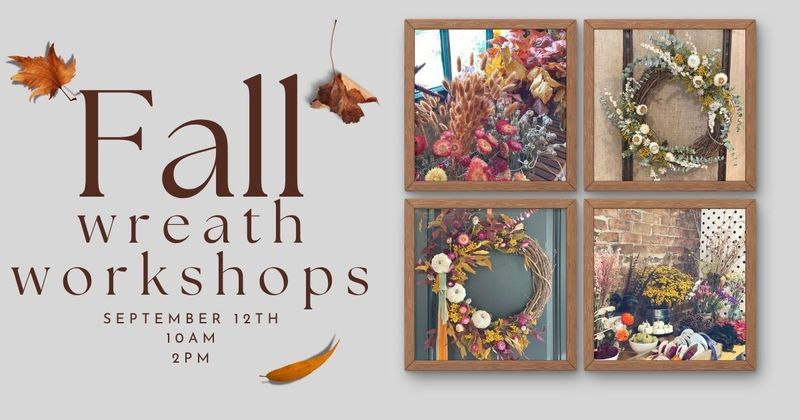 Fall Wreath Workshop 10am
