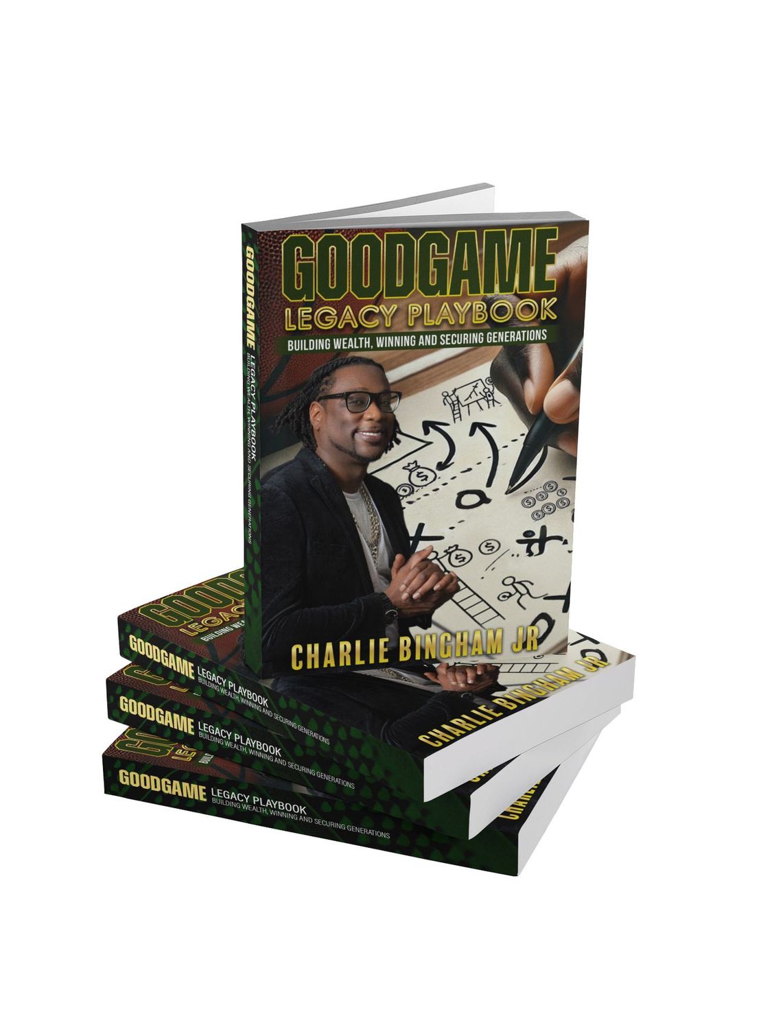 GoodGame Legacy Playbook: Building Wealth, Winning, and Securing Generations (Paperback)